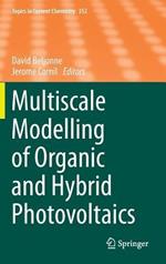 Multiscale Modelling of Organic and Hybrid Photovoltaics