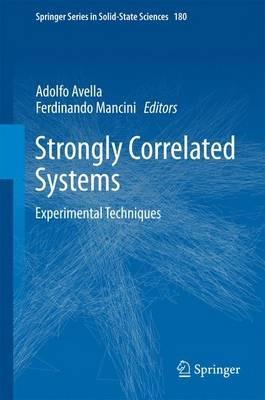 Strongly Correlated Systems: Experimental Techniques - cover