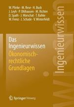 Das Ingenieurwissen: Ökonomisch-rechtliche Grundlagen