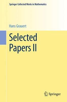 Selected Papers II - Hans Grauert - cover