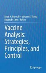 Vaccine Analysis: Strategies, Principles, and Control