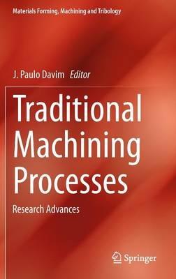 Traditional Machining Processes: Research Advances - cover