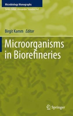 Microorganisms in Biorefineries - cover