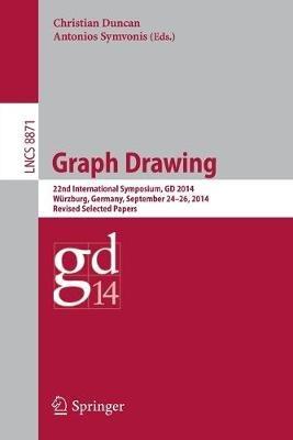 Graph Drawing: 22nd International Symposium, GD 2014, Würzburg, Germany, September 24-26, 2014, Revised Selected Papers - cover