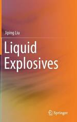 Liquid Explosives