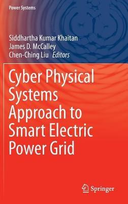 Cyber Physical Systems Approach to Smart Electric Power Grid - cover