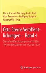 Otto Sterns Veröffentlichungen – Band 4: Sterns Veröffentlichungen von 1933 bis 1962 und Mitarbeiter von 1925 bis 1929