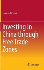 Investing in China through Free Trade Zones