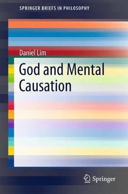 God and Mental Causation - Daniel Lim - cover