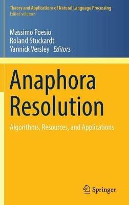 Anaphora Resolution: Algorithms, Resources, and Applications - cover