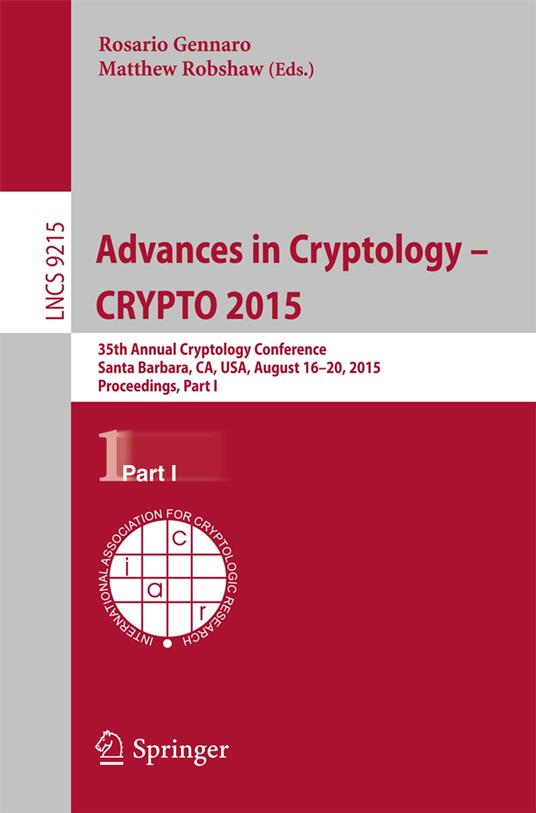 Advances in Cryptology -- CRYPTO 2015