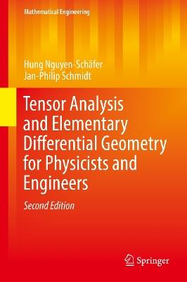 Tensor Analysis and Elementary Differential Geometry for Physicists and Engineers - Hung Nguyen-Schäfer,Jan-Philip Schmidt - cover