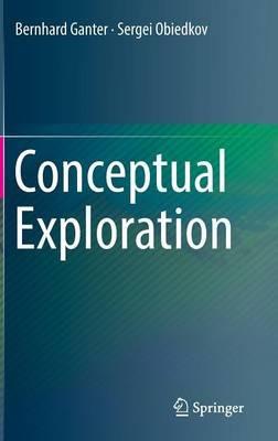 Conceptual Exploration - Bernhard Ganter,Sergei Obiedkov - cover