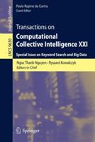 Transactions on Computational Collective Intelligence XXI: Special Issue on Keyword Search and Big Data - cover