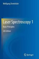 Laser Spectroscopy 1: Basic Principles