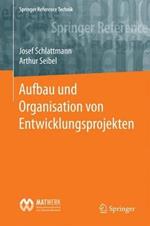 Aufbau und Organisation von Entwicklungsprojekten