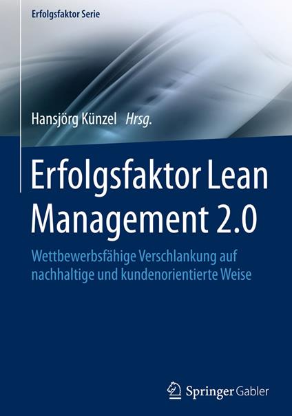 Erfolgsfaktor Lean Management 2.0