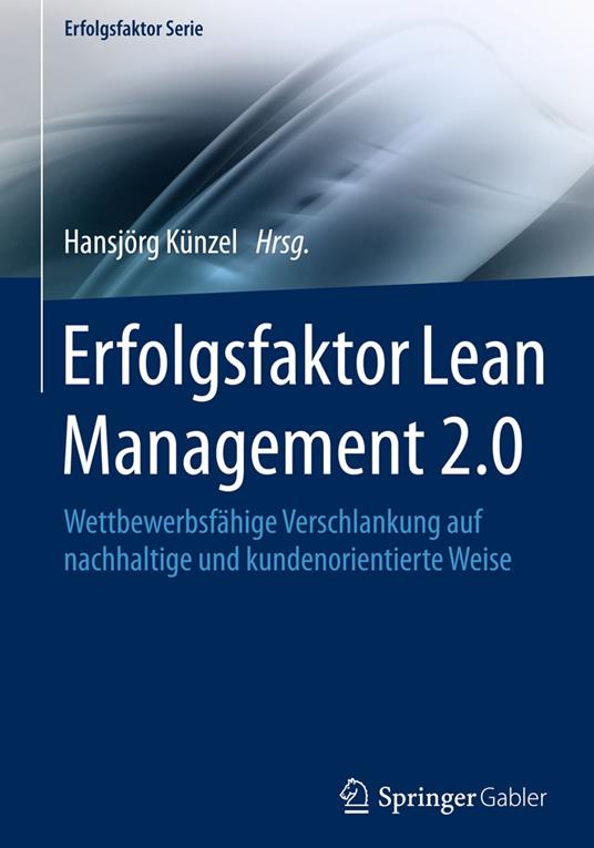 Erfolgsfaktor Lean Management 2.0