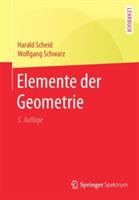 Elemente der Geometrie - Harald Scheid,Wolfgang Schwarz - cover