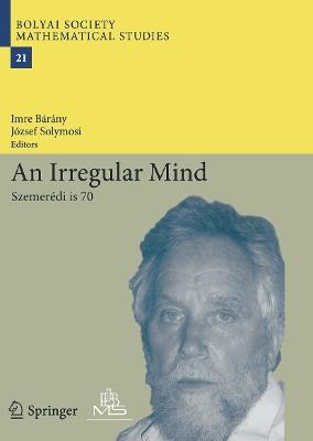 An Irregular Mind: Szemerédi is 70 - cover