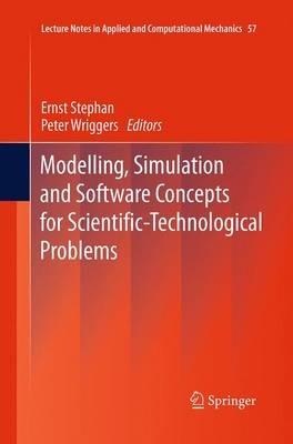 Modelling, Simulation and Software Concepts for Scientific-Technological Problems - cover
