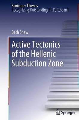 Active tectonics of the Hellenic subduction zone - Beth Shaw - cover