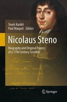 Nicolaus Steno: Biography and Original Papers of a 17th Century Scientist - cover