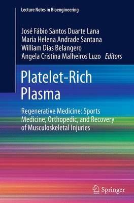 Platelet-Rich Plasma: Regenerative Medicine: Sports Medicine, Orthopedic, and Recovery of Musculoskeletal Injuries - cover