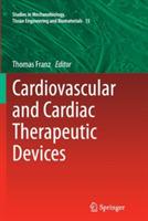 Cardiovascular and Cardiac Therapeutic Devices