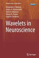 Wavelets in Neuroscience - Alexander E. Hramov,Alexey A. Koronovskii,Valeri A. Makarov - cover