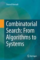 Combinatorial Search: From Algorithms to Systems - Youssef Hamadi - cover