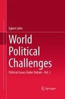 World Political Challenges: Political Issues Under Debate - Vol. 3