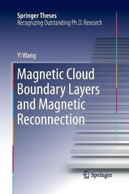 Magnetic Cloud Boundary Layers and Magnetic Reconnection - Yi Wang - cover