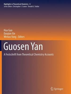 Guosen Yan: A Festschrift from Theoretical Chemistry Accounts - cover