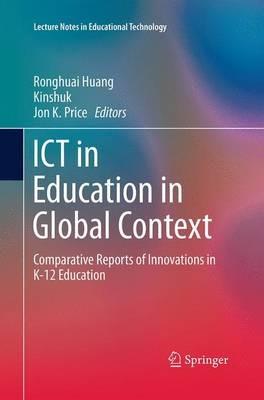 ICT in Education in Global Context: Comparative Reports of Innovations in K-12 Education - cover