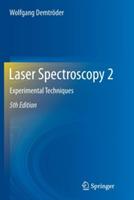 Laser Spectroscopy 2: Experimental Techniques