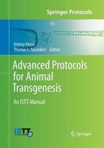 Advanced Protocols for Animal Transgenesis: An ISTT Manual
