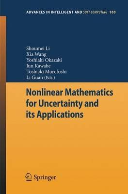 Nonlinear Mathematics for Uncertainty and its Applications - cover