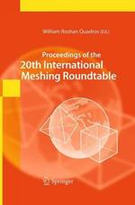 Proceedings of the 20th International Meshing Roundtable
