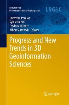 Progress and New Trends in 3D Geoinformation Sciences - cover