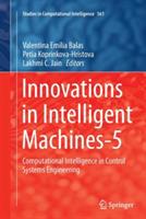 Innovations in Intelligent Machines-5: Computational Intelligence in Control Systems Engineering - cover