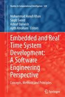 Embedded and Real Time System Development: A Software Engineering Perspective: Concepts, Methods and Principles - cover