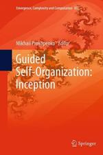 Guided Self-Organization: Inception