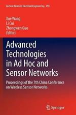 Advanced Technologies in Ad Hoc and Sensor Networks: Proceedings of the 7th China Conference on Wireless Sensor Networks