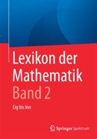 Lexikon der Mathematik: Band 2: Eig bis Inn - cover