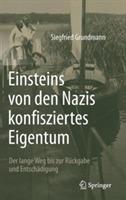 Einsteins von den Nazis konfisziertes Eigentum: Der lange Weg bis zur Rückgabe und Entschädigung - Siegfried Grundmann - cover