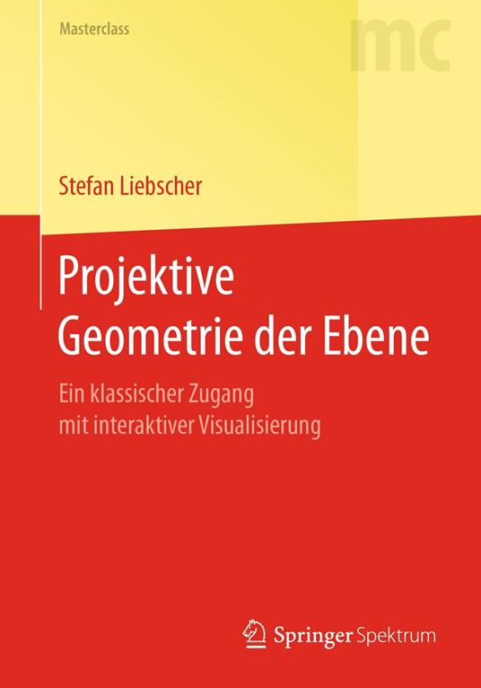 Projektive Geometrie der Ebene