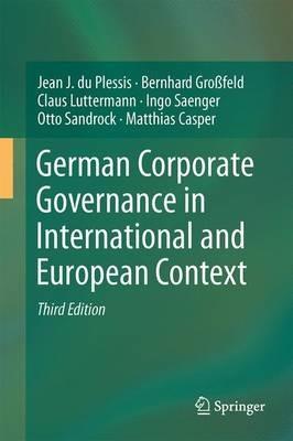 German Corporate Governance in International and European Context - Jean J. Du Plessis,Bernhard Grosfeld,Claus Luttermann - cover