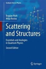 Scattering and Structures: Essentials and Analogies in Quantum Physics