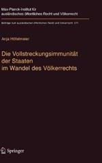 Die Vollstreckungsimmunität der Staaten im Wandel des Völkerrechts
